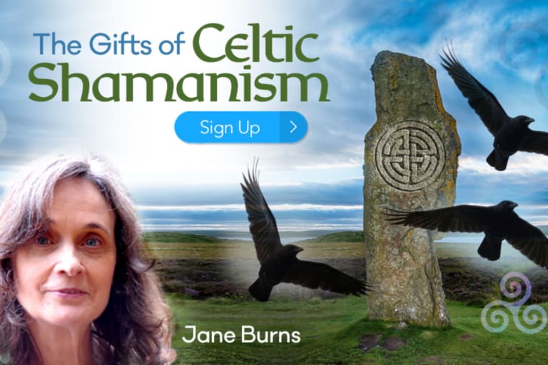 The Gifts of Celtic Shamanism with Jane Burns 768x512