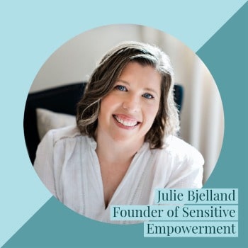 Julie Bjelland Founder of Sensitive Empowerment (3)