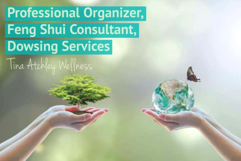 Tina Atchley Wellness Professional Organizer Dowsing Services Feng Shui Consultant Boulder and Denver Colorado 768x512