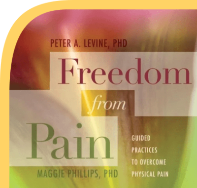 BONUS- Freedom from Pain with Peter A. Levine