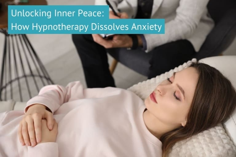 Unlocking Inner Peace How Hypnotherapy Dissolves Anxiety 768x512