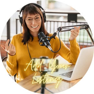 Submit your business listing to our Directory of Podcasts