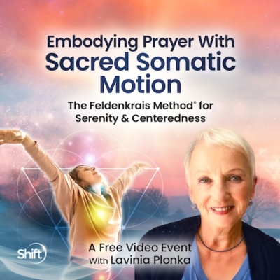 The Feldenkrais Method® for sacred embodiment with Lavinia Plonka