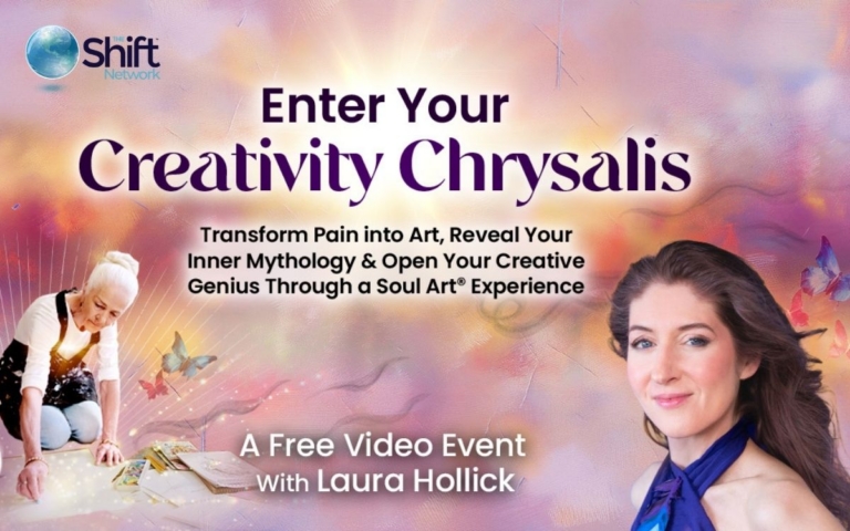 Enter Your Creativity Chrysalis Transform Pain into Art Reveal Your Inner Mythology Open Your Creative Genius Through a Soul Art® Experience with Laura Hollick 768x480