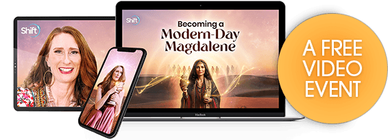 New event! Awaken the frequency of Mary Magdalene within you