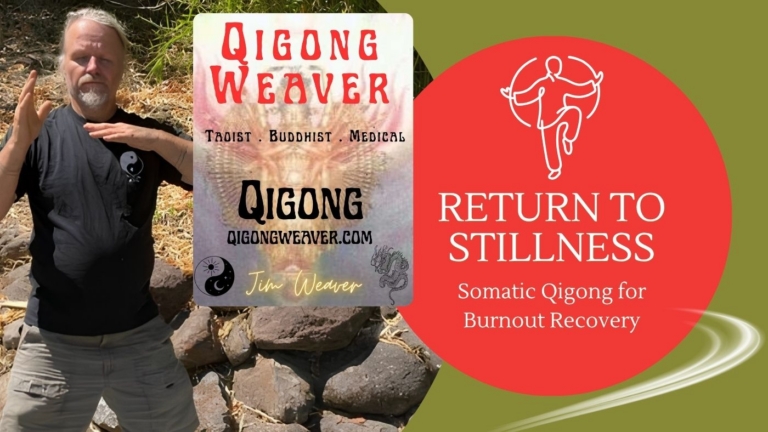 Qigong Weaver – Qigong Classes Nervous System Regulation in Monterey CA 768x432