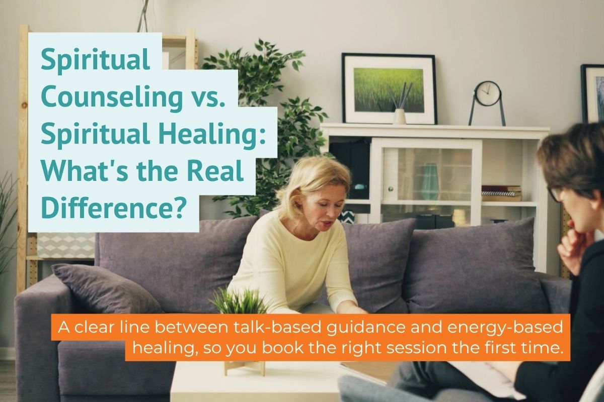 Spiritual Counseling vs. Spiritual Healing What's the Real Difference