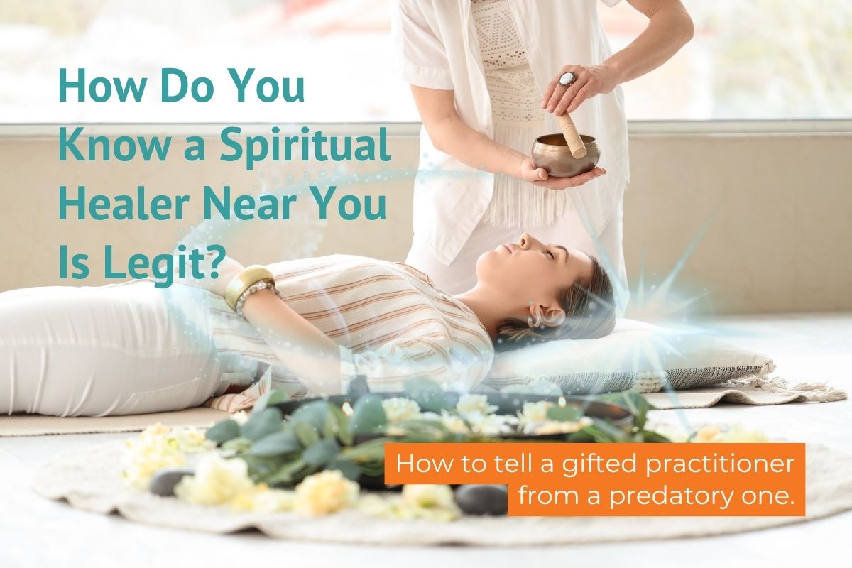 Spiritual Healer How Do You Know a Spiritual Healer Near You Is Legit Directory Post
