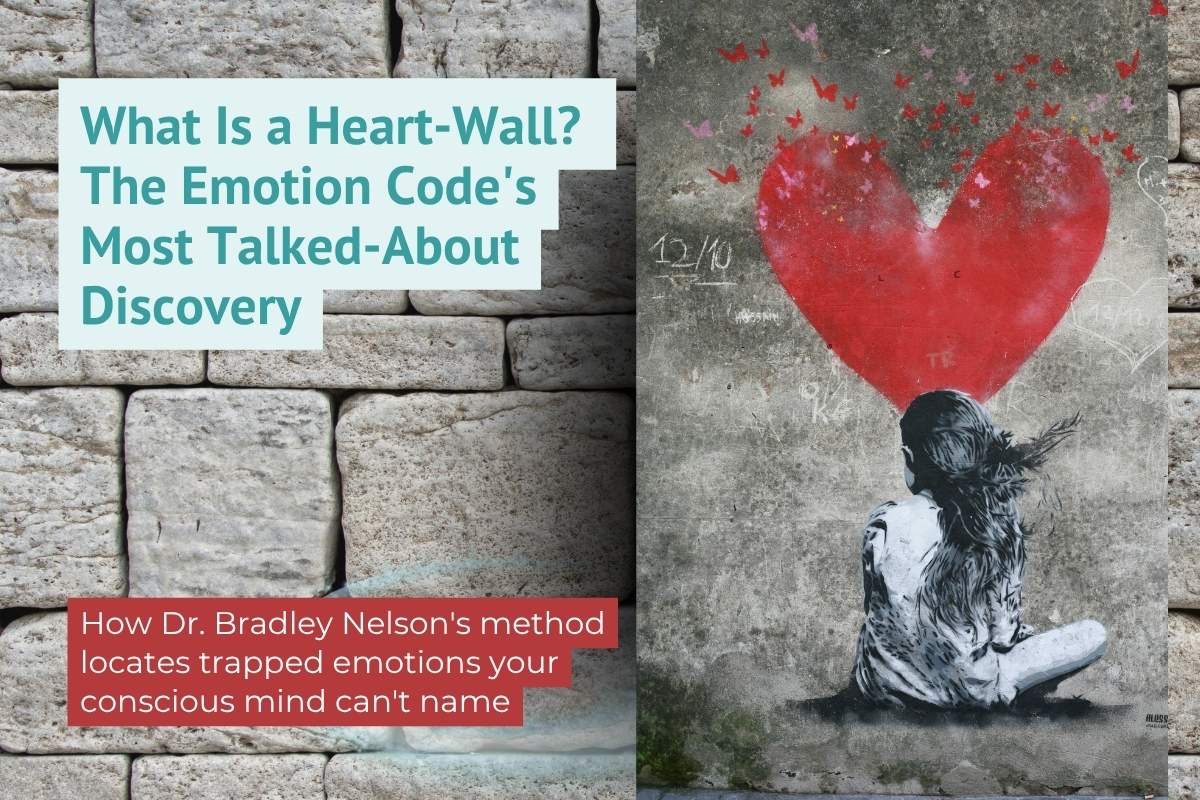 What Is a Heart-Wall The Emotion Code's Most Talked-About Discovery-Energy Healers-Directory Post Cover