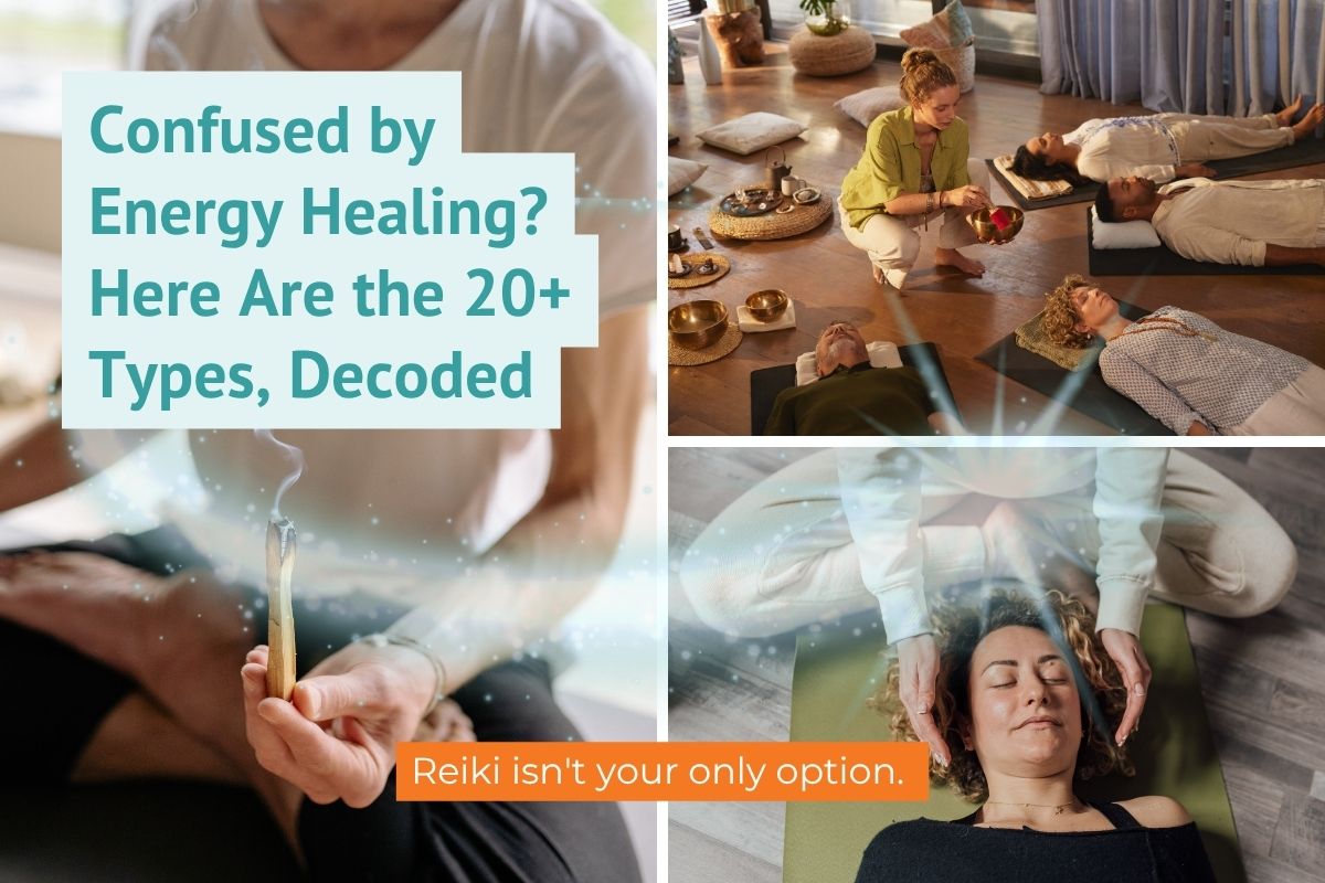 What Types of Energy Healing Do You Actually Need