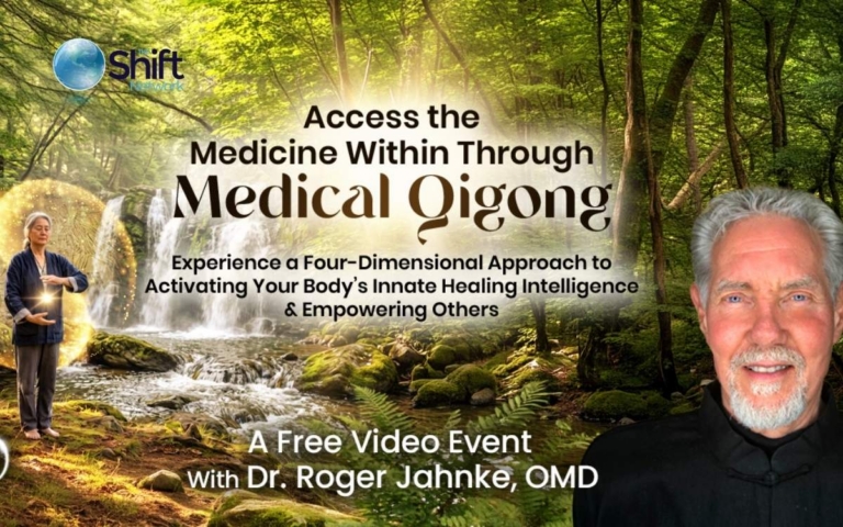 Medical Qigong with Dr. Roger Jahnke Free Event The Shift Network Directory Cover 768x480