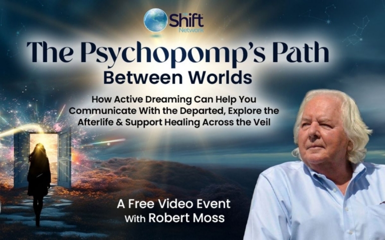 Dreaming of Dead Loved Ones Free Robert Moss Event The Psychopomps Path Between Worlds 768x480